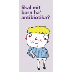 Skal dit barn ha' antibiotika? (Folder)